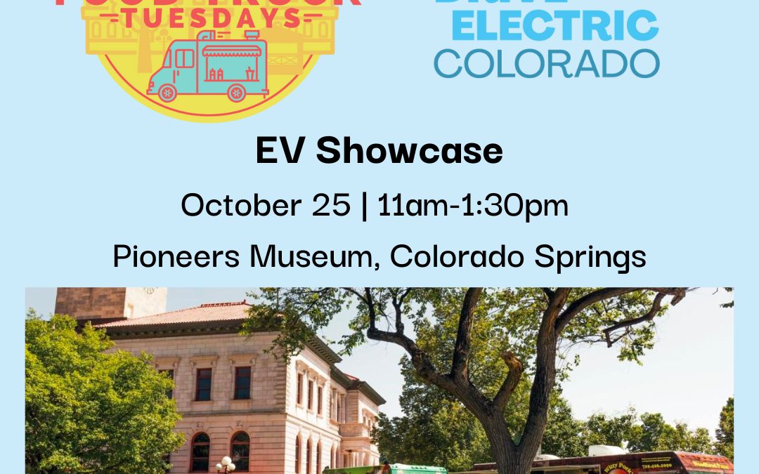 Pioneers Museum Food Truck Tuesday EV Showcase